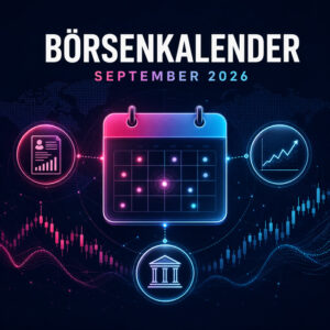 Börsenkalender September 2026 mit Arbeitsmarkt, Inflation und Zentralbankterminen